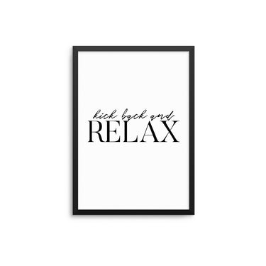 Kick Back and Relax - D'Luxe Prints