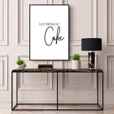 Let Them Eat Cake - D'Luxe Prints