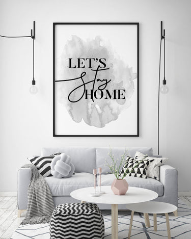 Let's Stay Home II - D'Luxe Prints