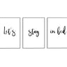 Let's Stay In Bed II Trio Set - D'Luxe Prints