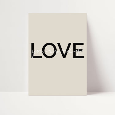 Love Yourself II Poster - D'Luxe Prints