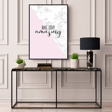 Make Today Amazing - D'Luxe Prints