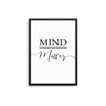 Mind Over Matter - D'Luxe Prints