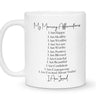 Morning Affirmations Mug - D'Luxe Prints