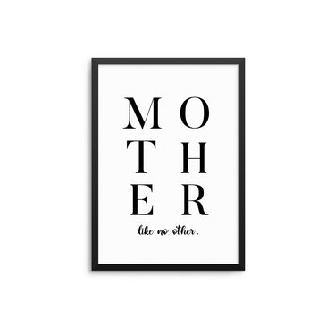 Mother Like No Other | White - D'Luxe Prints