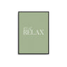 Note To Self: Relax - D'Luxe Prints