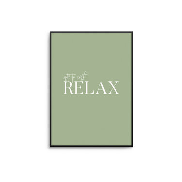 Note To Self: Relax - D'Luxe Prints
