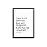 One Cannot Think Well... - D'Luxe Prints