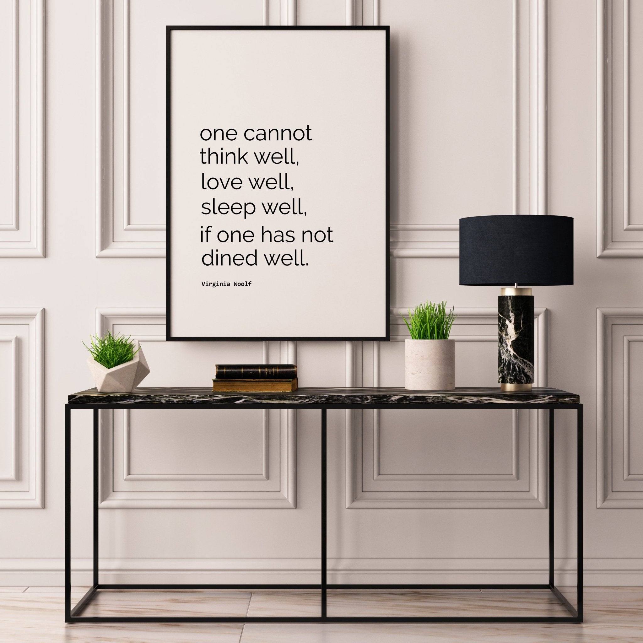 One Cannot Think Well... - D'Luxe Prints