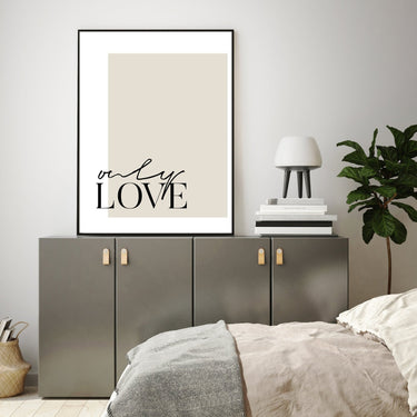 Only Love Poster - D'Luxe Prints