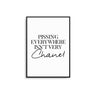 P*ssing Everywhere.... - D'Luxe Prints
