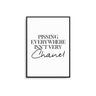 P*ssing Everywhere.... - D'Luxe Prints