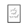Relax And Unwind - D'Luxe Prints