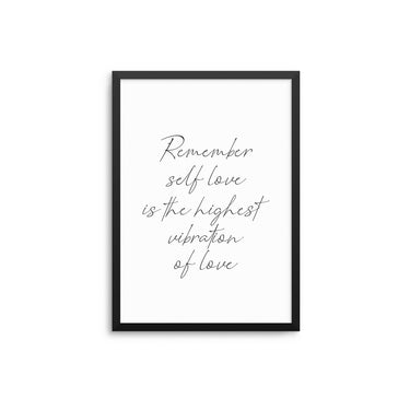 Remember Self Love - D'Luxe Prints