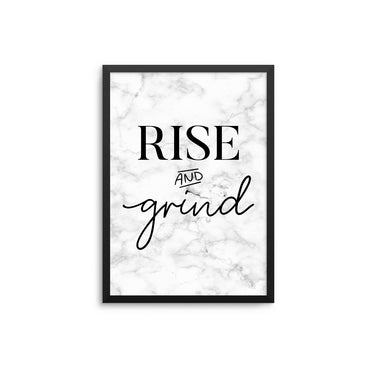 Rise and Grind - D'Luxe Prints