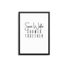 Save Water Shower Together - D'Luxe Prints