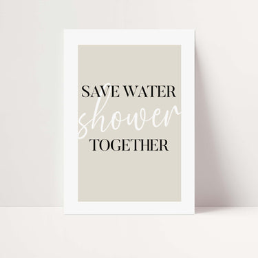 Save Water Shower Together Poster - D'Luxe Prints