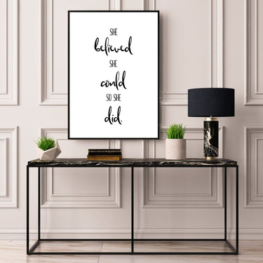 She Believed She Could So She Did - D'Luxe Prints