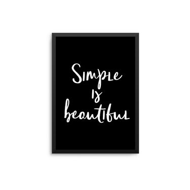 Simple Is Beautiful - D'Luxe Prints