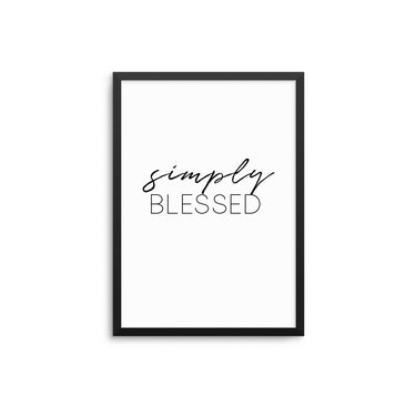 Simply Blessed - D'Luxe Prints