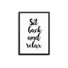 Sit Back and Relax - D'Luxe Prints