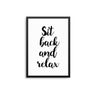 Sit Back and Relax - D'Luxe Prints