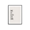 Smile. Eat. Laugh... Poster - D'Luxe Prints