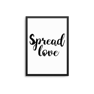 Spread Love - D'Luxe Prints