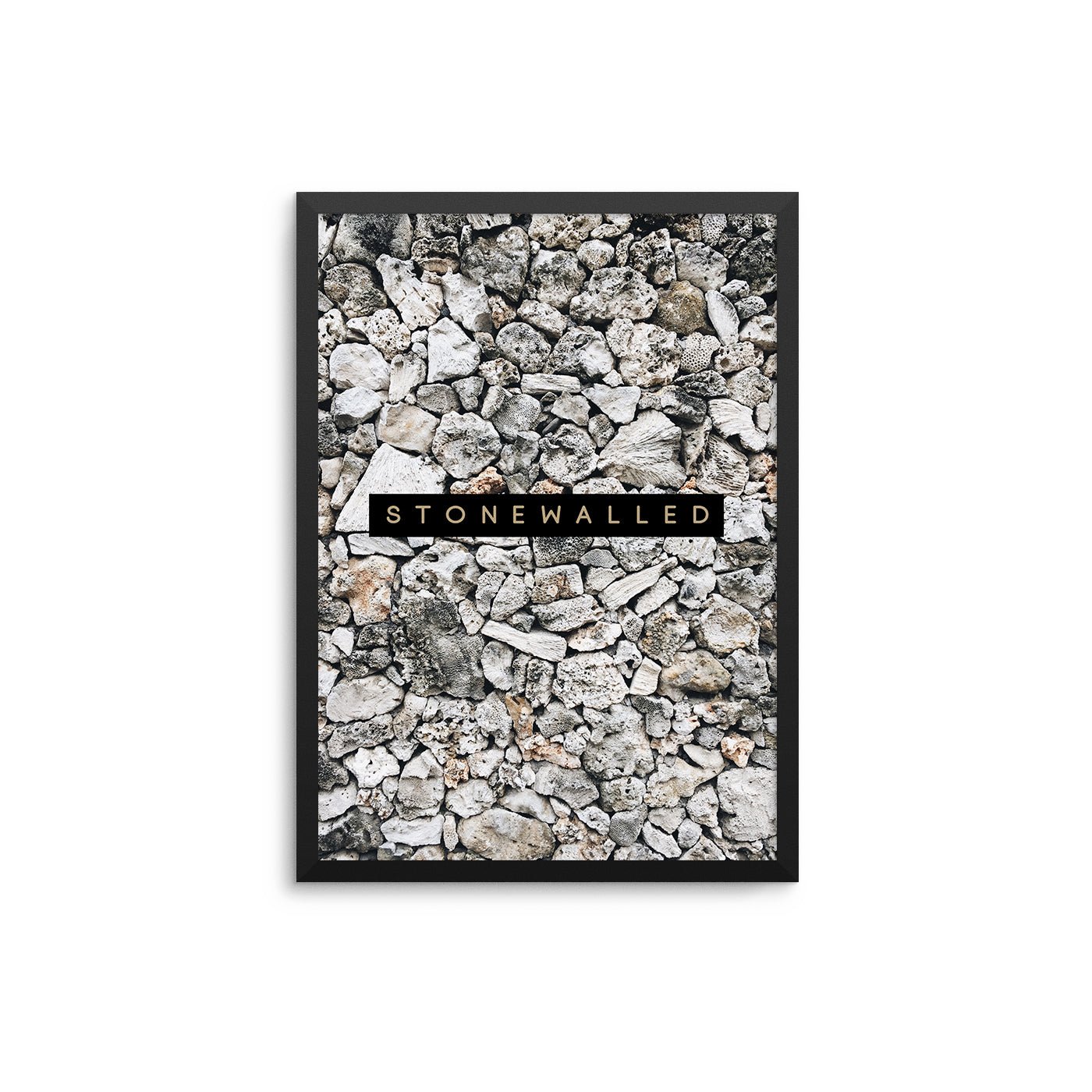 Stonewalled - D'Luxe Prints