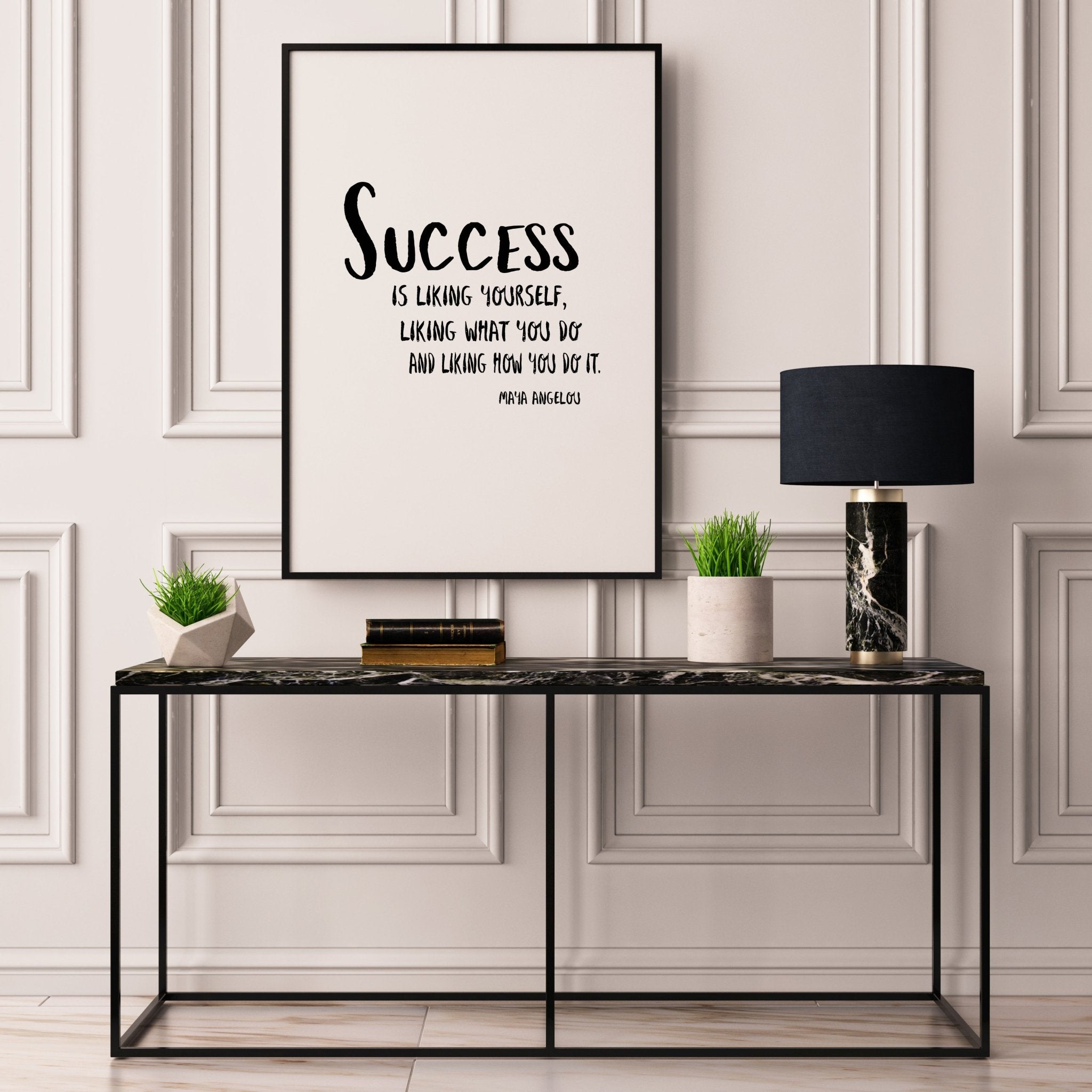 Success Is Liking Yourself - D'Luxe Prints