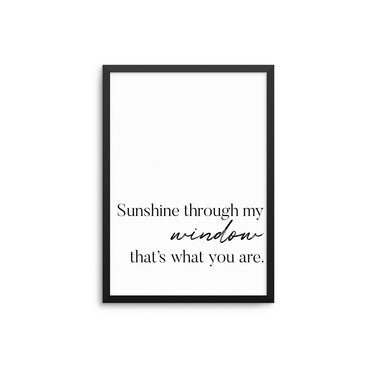 Sunshine Through My Window - D'Luxe Prints