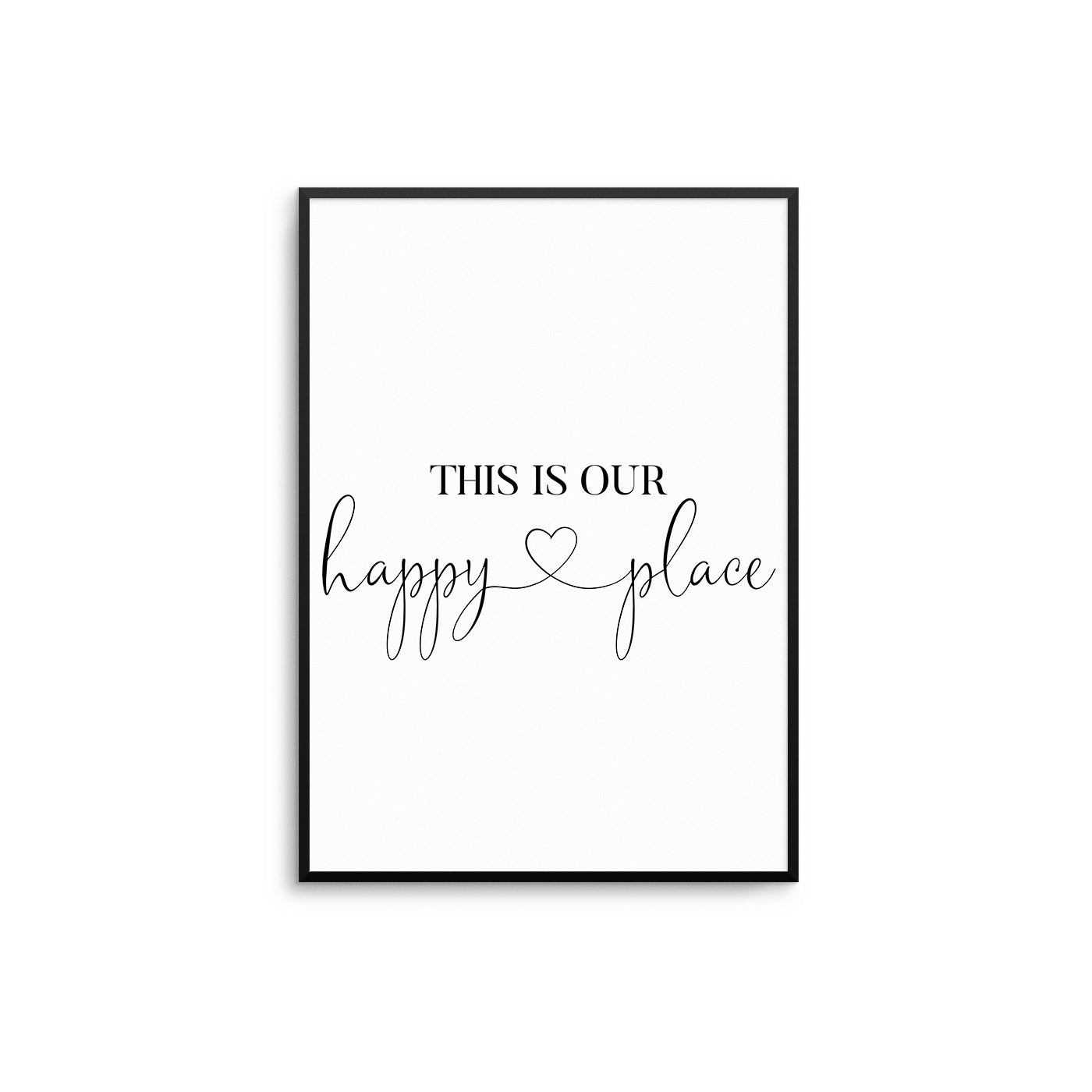 This Is Our Happy Place II - D'Luxe Prints