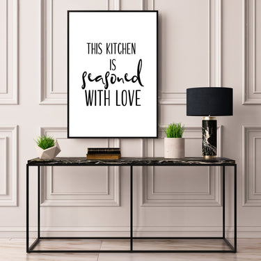 This Kitchen Is Seasoned With Love - D'Luxe Prints