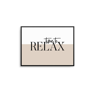 Time To Relax - D'Luxe Prints