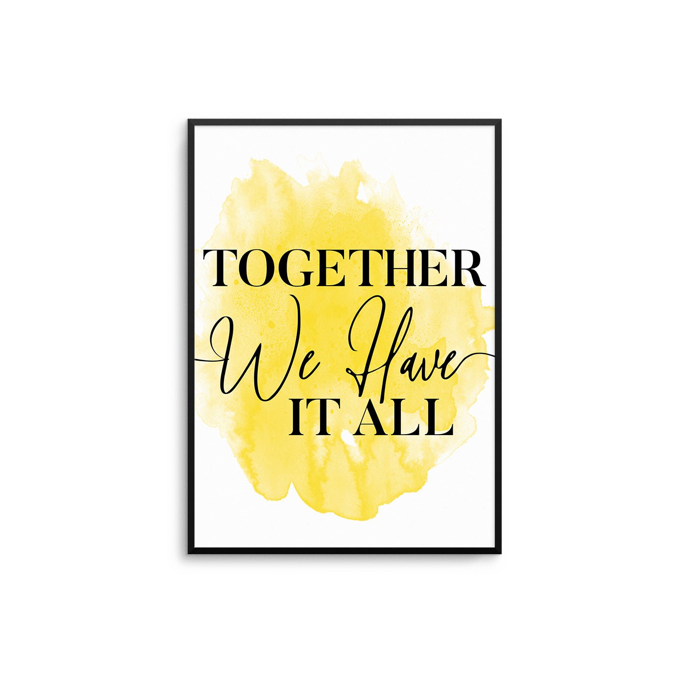 Together We Have It All II Mustard - D'Luxe Prints