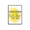 Together We Have It All II Mustard - D'Luxe Prints