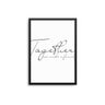 Together We Make A Family - D'Luxe Prints