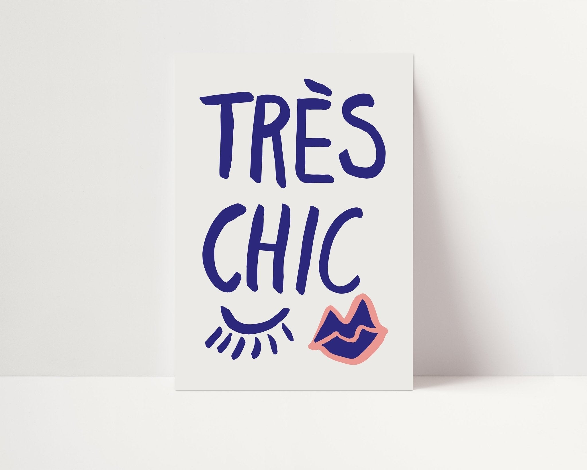 Tres Chic Poster - D'Luxe Prints