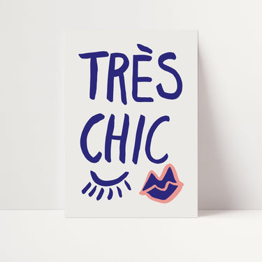 Tres Chic Poster - D'Luxe Prints