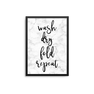 Wash Dry Fold Repeat - D'Luxe Prints