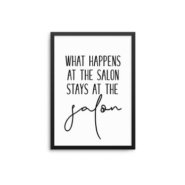 What Happens At The Salon - D'Luxe Prints