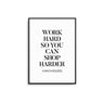Work Hard So You Can Shop Harder - D'Luxe Prints