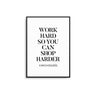 Work Hard So You Can Shop Harder - D'Luxe Prints