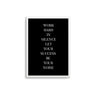 Work In Silence Let Your Success Be Your Noise - D'Luxe Prints