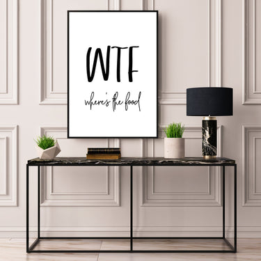 WTF - Where's The Food - D'Luxe Prints
