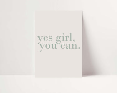 Yes Girl You Can Poster - D'Luxe Prints