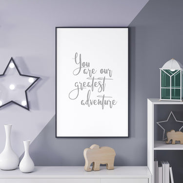 You Are Our Greatest Adventure - D'Luxe Prints