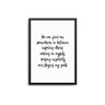 You Can Find Me Somewhere - D'Luxe Prints